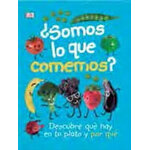 ¿SOMOS LO QUE COMEMOS?