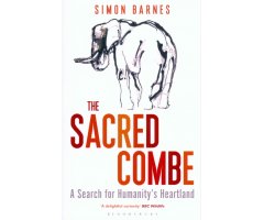 THE SACRED COMBE. A SEARCH FOR HUMANITY'S HEARTLAND
