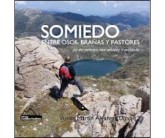 SOMIEDO ENTRE OSOS, BRAÑAS Y PASTORES