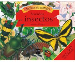 SONIDOS DE ANIMALES. SONIDOS DE INSECTOS