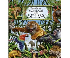 LOS SONIDOS DE LA NATURALEZA. ESCUCHA LOS SONIDOS DE LA SELVA