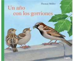 UN AÑO CON LOS GORRIONES