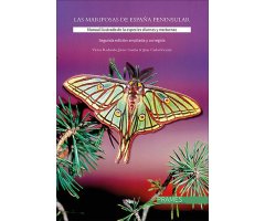 LAS MARIPOSAS DE ESPAÑA PENINSULAR. MANUAL ILUSTRADO DE LAS ESPECIES DIURNAS Y NOCTURNAS