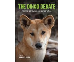 THE DINGO DEBATE. ORIGINS, BEHAVIOUR AND CONSERVATION