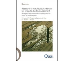 RESTAURER LA NATURE POUR ATTENUER LES IMPACTS DU DEVELOPPEMENT                                                                                        