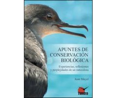 APUNTES DE CONSERVACIÓN BIOLÓGICA. EXPERIENCIAS, REFLEXIONES Y PERPLEJIDADES DE UN NATURALISTA 2