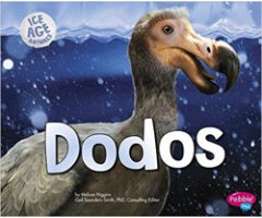 ICE AGE ANIMALS. DODOS 