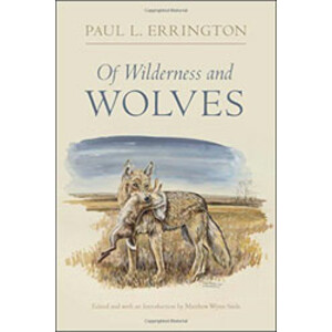 OF WILDERNESS AND WOLVES