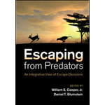 ESCAPING FROM PREDATORS AN INTEGRATIVE VIEW OF ESCAPE DECISIONS