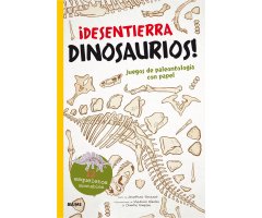 ¡DESENTIERRA DINOSAURIOS!. JUEGOS DE PALEONTOLOGIA CON PAPEL