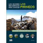 LOS MEJORES RECORRIDOS PARA CONOCER LOS PIRINEOS