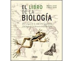 EL LIBRO DE  LA BIOLOGÍA. DEL ORIGEN DE LA VIDA A LA EPIGENÉTICA, 250 HITOS DE LA HISTORIA DE LA BIOLOGÍA 2