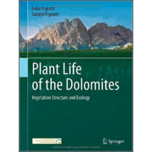 PLANT LIFE OF THE DOLOMITES. VEGETATION, STRUCTURE AND ECOLOGY