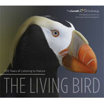THE LIVING BIRD. 100 YEARS OF LISTENING TO NATURE