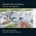 GOWK THE CUCKOO. CALL OF THE SPRING