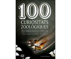 100 CURIOSITATS ZOOLÒGIQUES. DEL PODÒMETRE DE LES FORMIGUES A LES IMMERSIONS DELS CATXALOTS