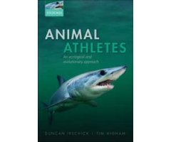 ANIMAL ATHLETES. AN ECOLOGICAL AND EVOLUTIONARY APPROACH