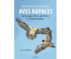 IDENTIFICACIÓN EN VUELO  AVES RAPACES DE EUROPA, ÁFRICA DEL NORTE  Y ORIENTE MEDIO