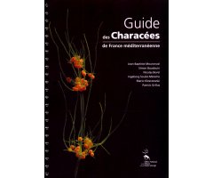 GUIDE DES CHARACÉES DE FRANCE MEDITERRANÉENNE