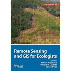 REMOTE SENSING AND GIS FOR ECOLOGISTS: USING OPEN SOURCE SOFTWARE