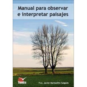 MANUAL PARA OBSERVAR E INTERPRETAR PAISAJES