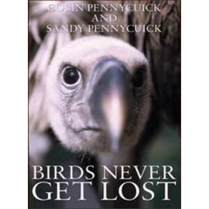 BIRDS NEVER GET LOST