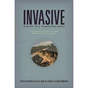 INVASIVE SPECIES IN A GLOBALIZED WORLD: ECOLOGICAL, SOCIAL, AND LEGAL PERSPECTIVES ON POLICY