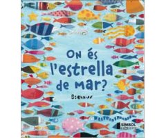 ON ÉS L'ESTRELLA DE MAR? 2