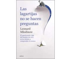 LAS LAGARTIJAS NO SE HACEN PREGUNTAS