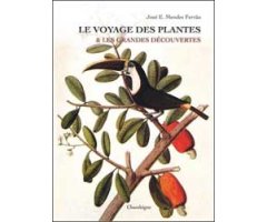 LE VOYAGE DES PLANTES & LES GRANDES DÉCOUVERTES  