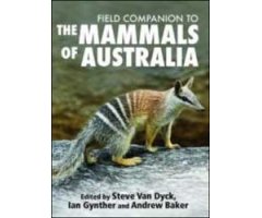 FIELD COMPANION TO THE MAMMALS OF AUSTRALIA