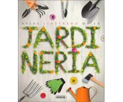 ATLAS ILUSTRADO DE LA JARDINERIA   