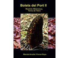 BOLETS DEL PORT II. MAESTRAT, MATARRANYA, TERRES DE L\'EBRE         