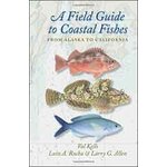 A FIELD GUIDE TO COASTAL FISHES. FROM ALASKA TO CALIFORNIA