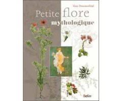 PETITE FLORE MYTHOLOGIQUE
