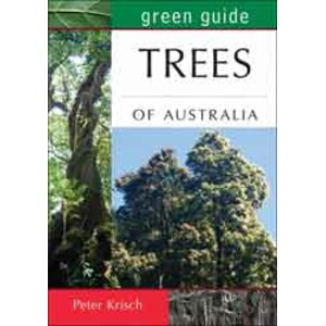 GREEN GUIDE TO TREES OF AUSTRALIA