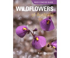 REED CONCISE GUIDE. WILDFLOWERS OF AUSTRALIA