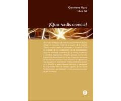 ¿QUO VADIS CIENCIA?