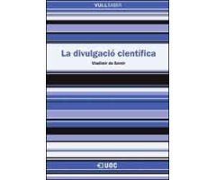 LA DIVULGACIÓ CIENTÍFICA                                                                                                                              