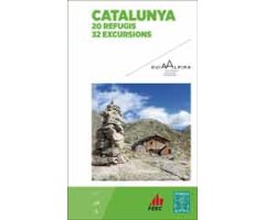 CATALUNYA. 20 REFUGIS. 32 EXCURSIONS