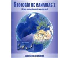 GEOLOGÍA DE CANARIAS I. ORIGEN, EVOLUCIÓN, EDAD Y VOLCANISMO