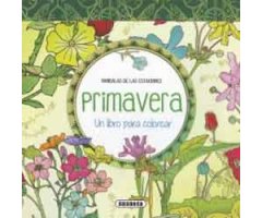 PRIMAVERA. UN LIBRO PARA COLOREAR   