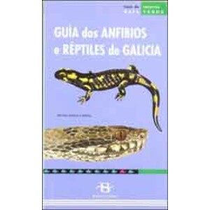 GUÍA DOS ANFIBIOS E RÉPTILES DE GALICIA