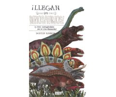 ¡ LLEGAN LOS DINOSAURIOS!