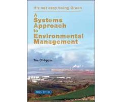 A SYSTEMS APPROACH TO ENVIROMENTAL MANAGEMENT                                                                                                         