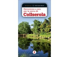 EXCURSIONS A PEU PER LA SERRA DE COLLSEROLA