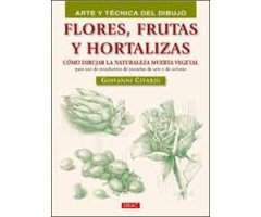 ARTE Y TÉCNICAS DEL DIBUJO. FLORES, FRUTAS Y HORTALIZAS 2