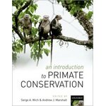 AN INTRODUCTION TO PRIMATE CONSERVATION