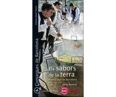 ELS SABORS DE LA TERRA. COMARQUES DE BARCELONA                                                                                                        