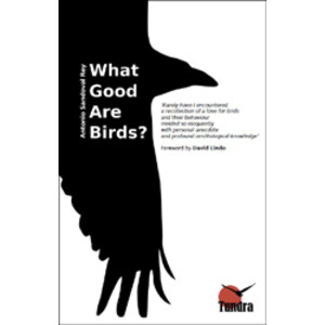 WHAT GOOD ARE BIRDS?